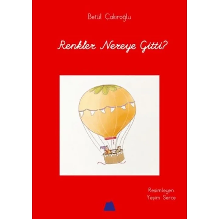 Renkler Nereye Gitti?