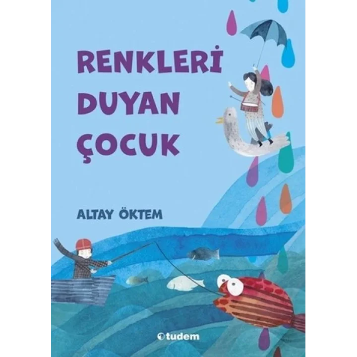 Renkleri Duyan Çocuk