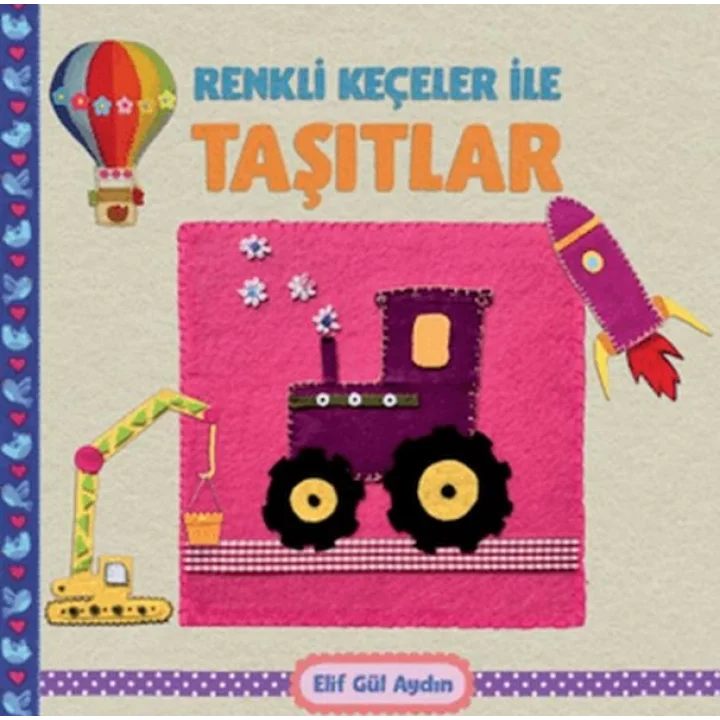 Renkli Keçeler ile Taşıtlar