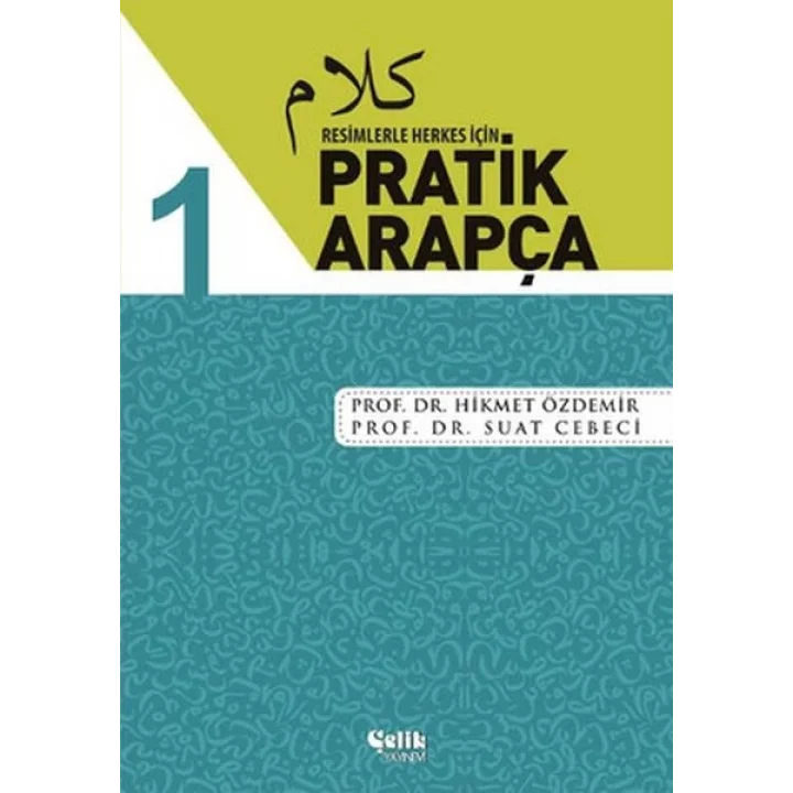 Resimlerle Herkes İçin - Pratik Arapça 1