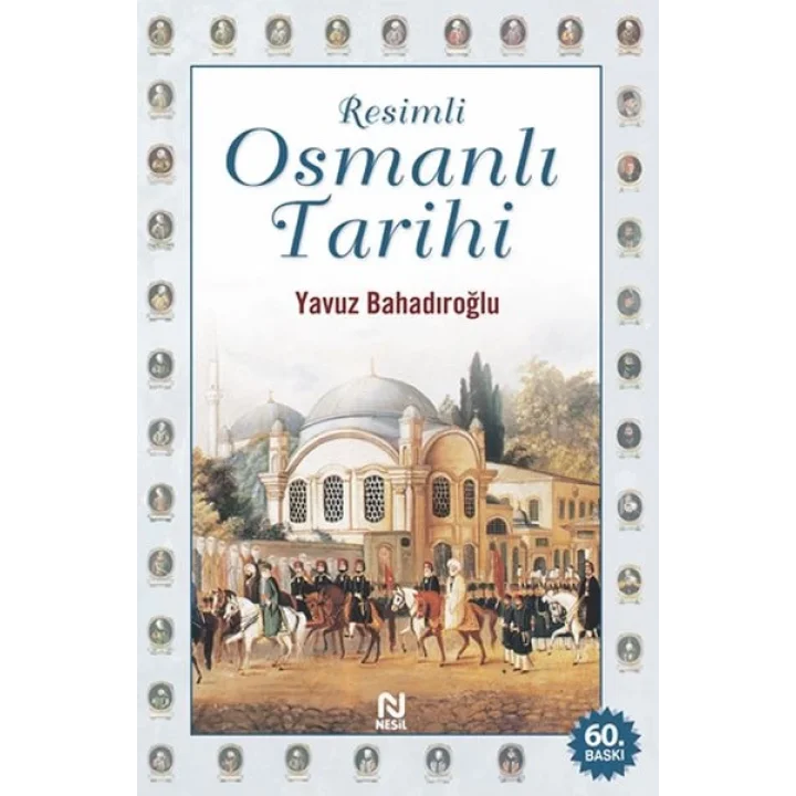 Resimli Osmanlı Tarihi