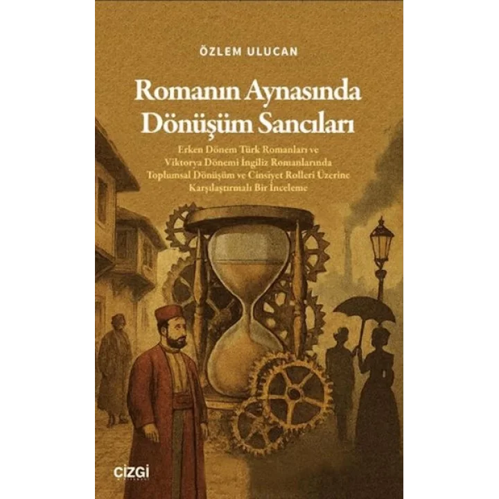 Romanın Aynasında Dönüşüm Sancıları