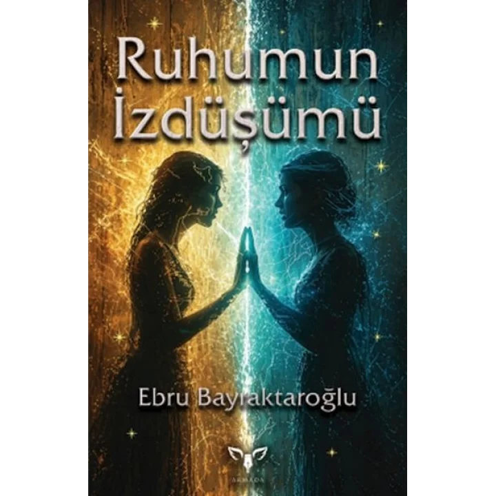 Ruhumun İzdüşümü