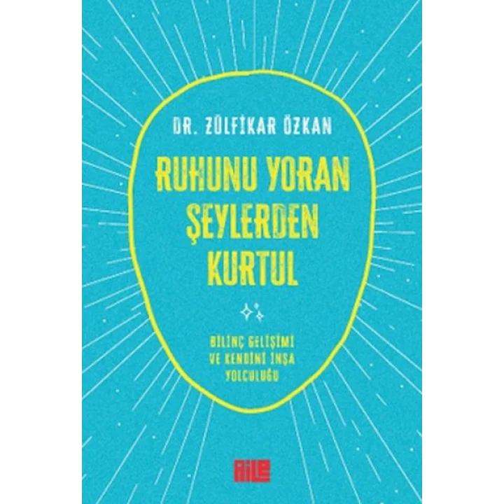 Ruhunu Yoran Şeylerden Kurtul