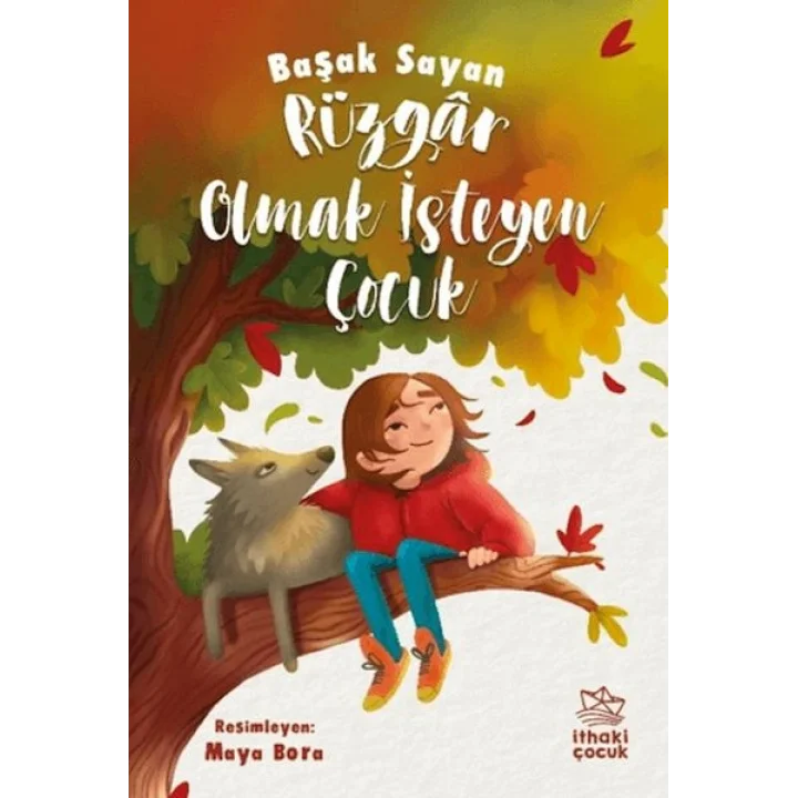Rüzgar Olmak İsteyen Çocuk