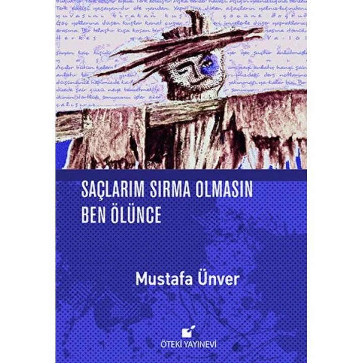 Saçlarım Sırma Olmasın Ben Ölünce