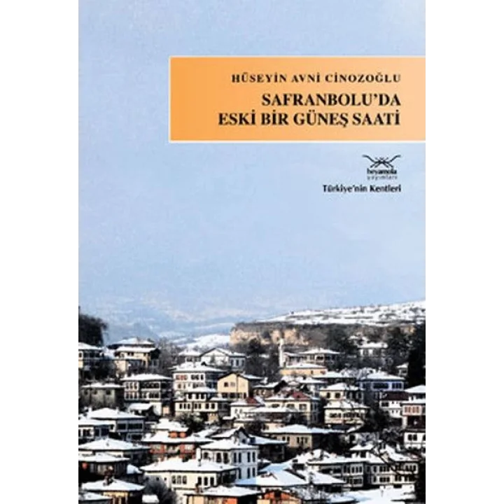 Safranboluda Eski Bir Güneş Saati