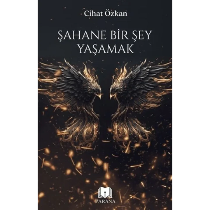 Şahane Bir Şey Yaşamak