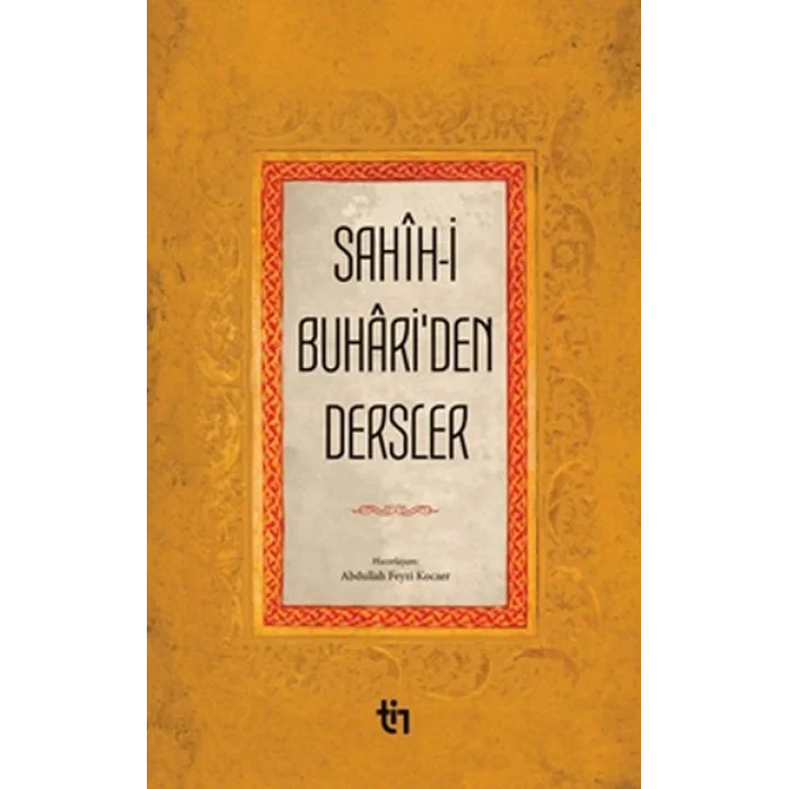 Sahih-İ Buhariden Dersler