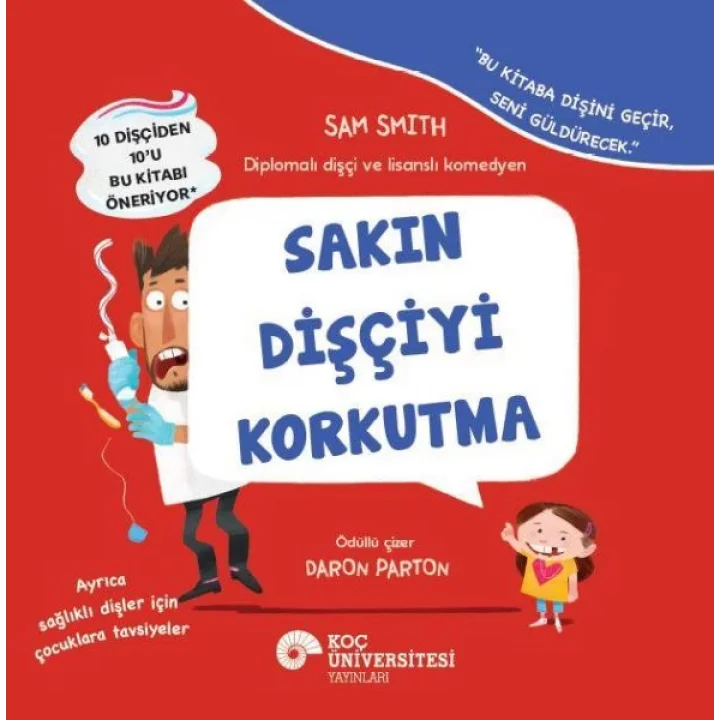 Sakın Dişçiyi Korkutma