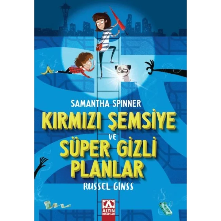 Samantha Spınner-Kırmızı Şemsiye Ve Süper Gizli Planlar