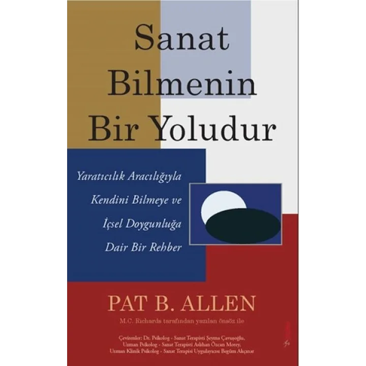 Sanat Bilmenin Bir Yoludur