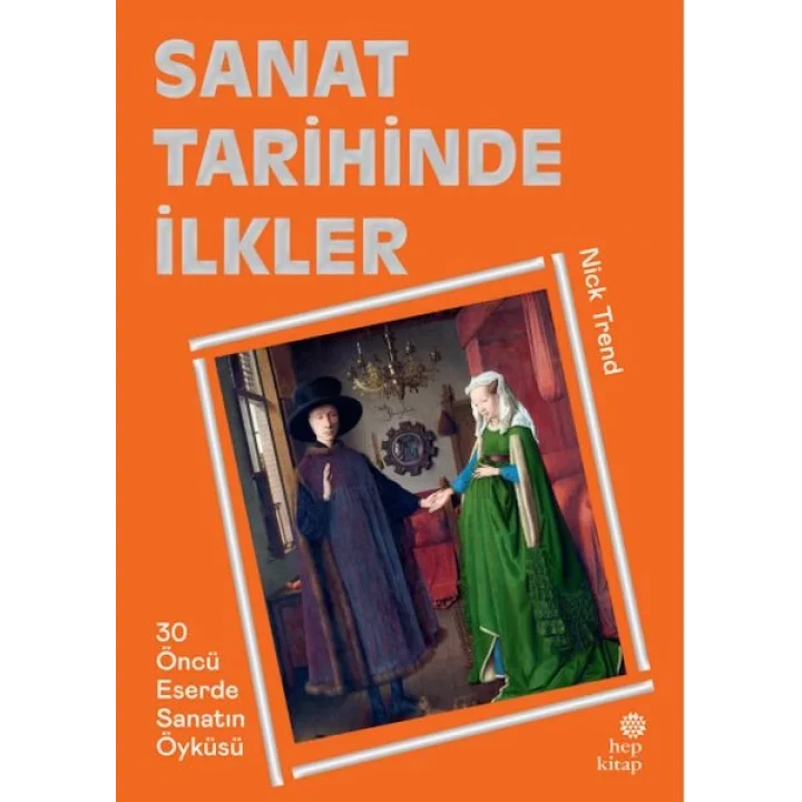 Sanat Tarihinde İlkler