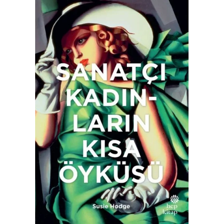 Sanatçı Kadınların Kısa Öyküsü