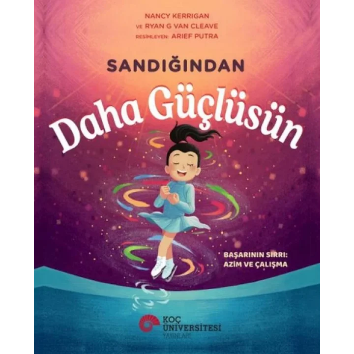 Sandığından Daha Güçlüsün