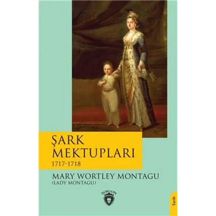 Şark Mektupları - 1717-1718