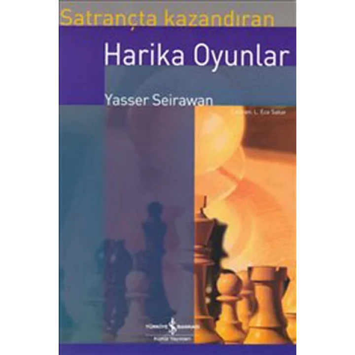 Satrançta Kazandıran Harika Oyunlar