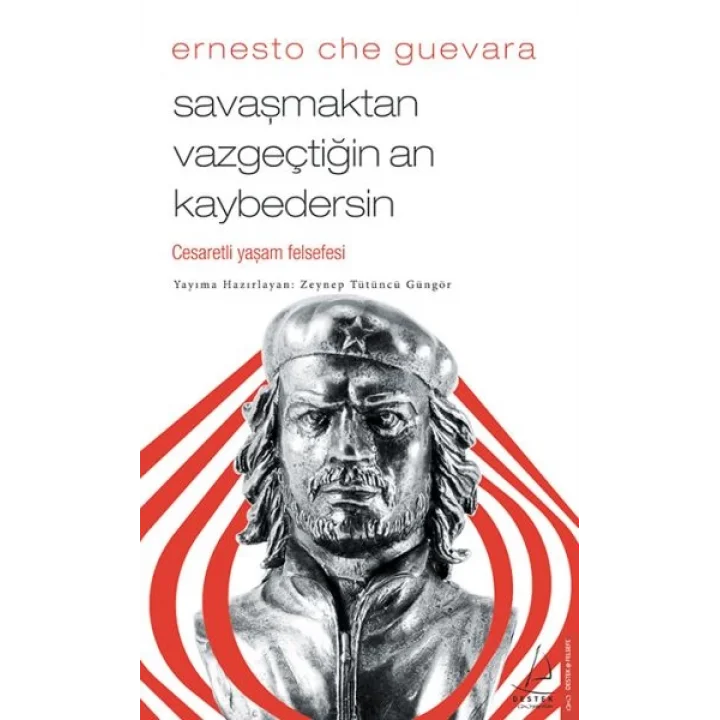 Savaşmaktan Vazgeçtiğin An Kaybedersin