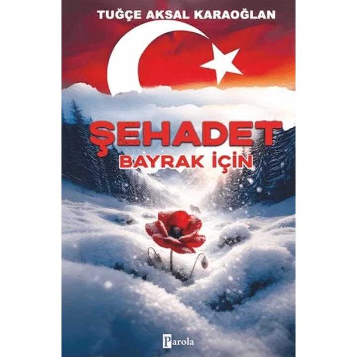 Şehadet - Bayrak İçin