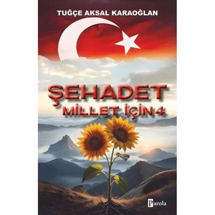Şehadet Millet İçin - 4