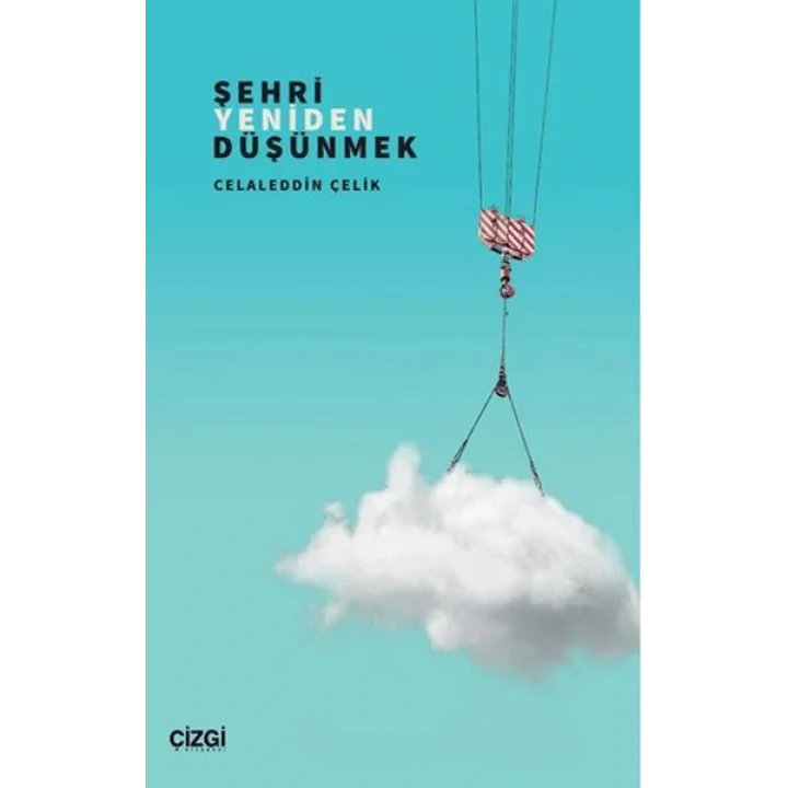 Şehri Yeniden Düşünmek