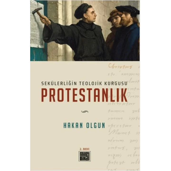 Sekülerliğin Teolojik Kurgusu Protestanlık