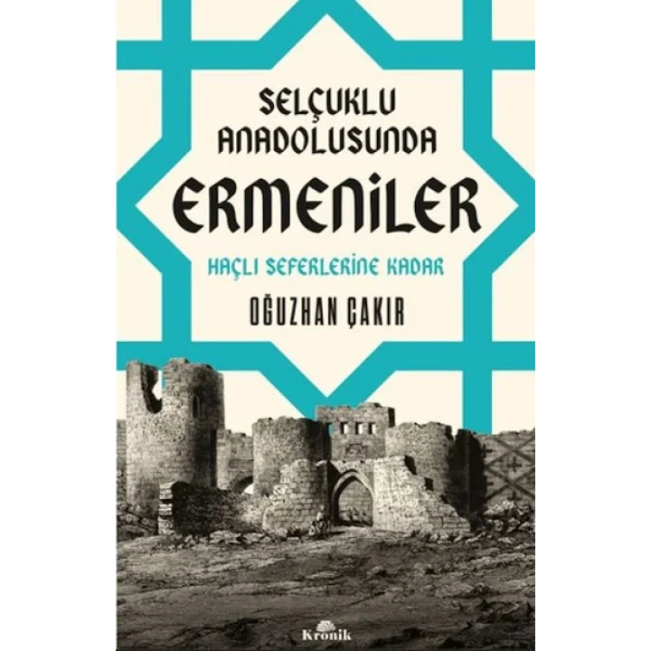 Selçuklu Anadolusunda Ermeniler