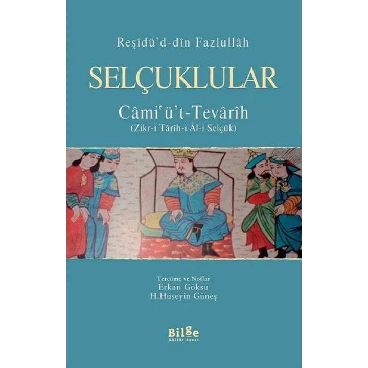Selçuklular - Camiüt - Tevarih