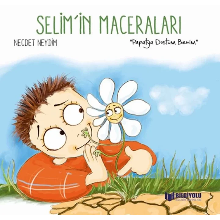 Selimİn Maceraları - Papatya Dostum Benim