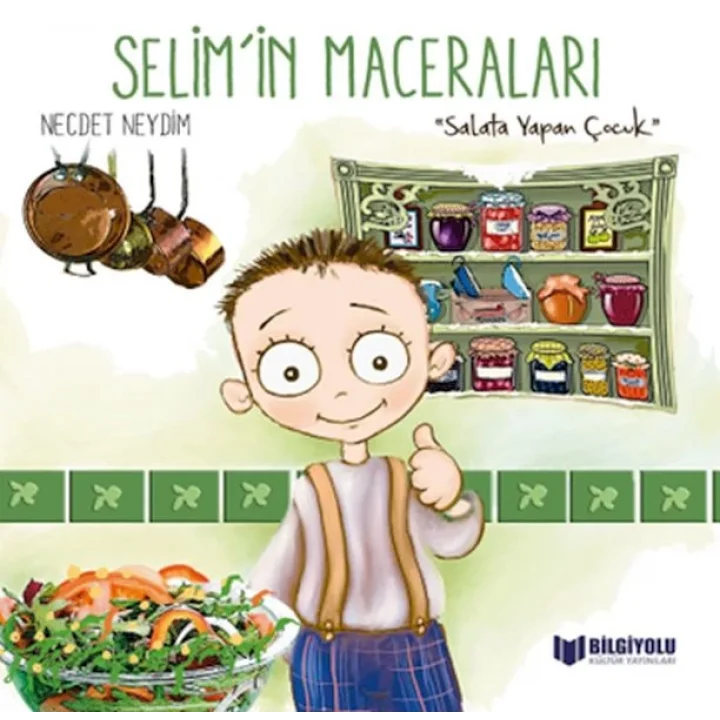 Selimİn Maceraları - Salata Yapan Çocuk