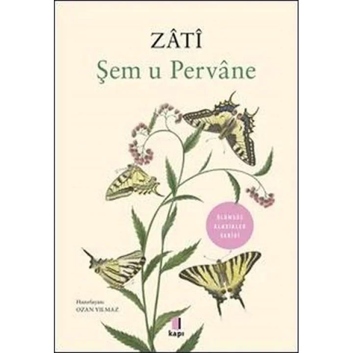 Şem u Pervane - Zati
