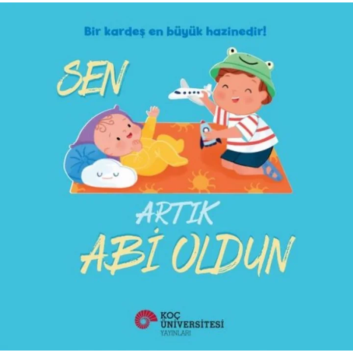 Sen Artık Abi Oldun