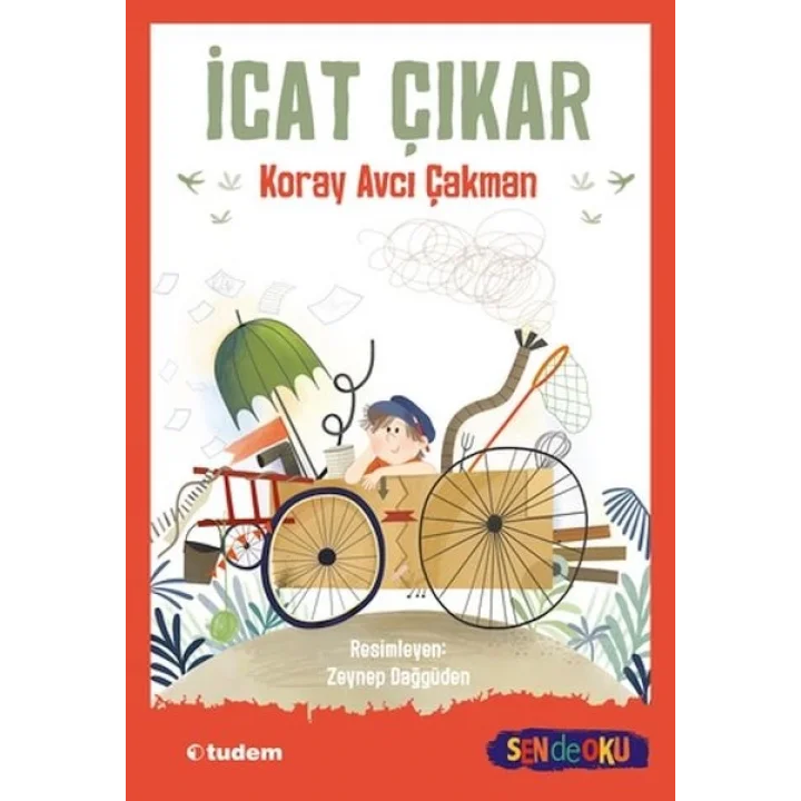 Sen De Oku- İcat Çıkar