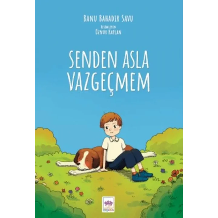 Senden Asla Vazgeçmem