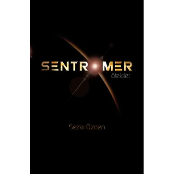 Sentromer - Ötekiler