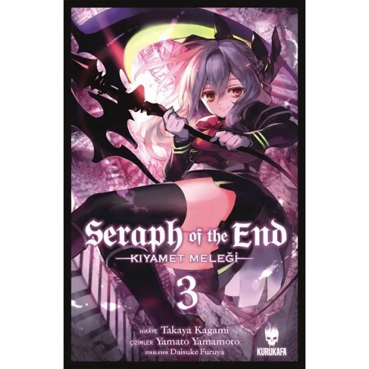 Seraph Of The End - Kıyamet Meleği Cilt 3
