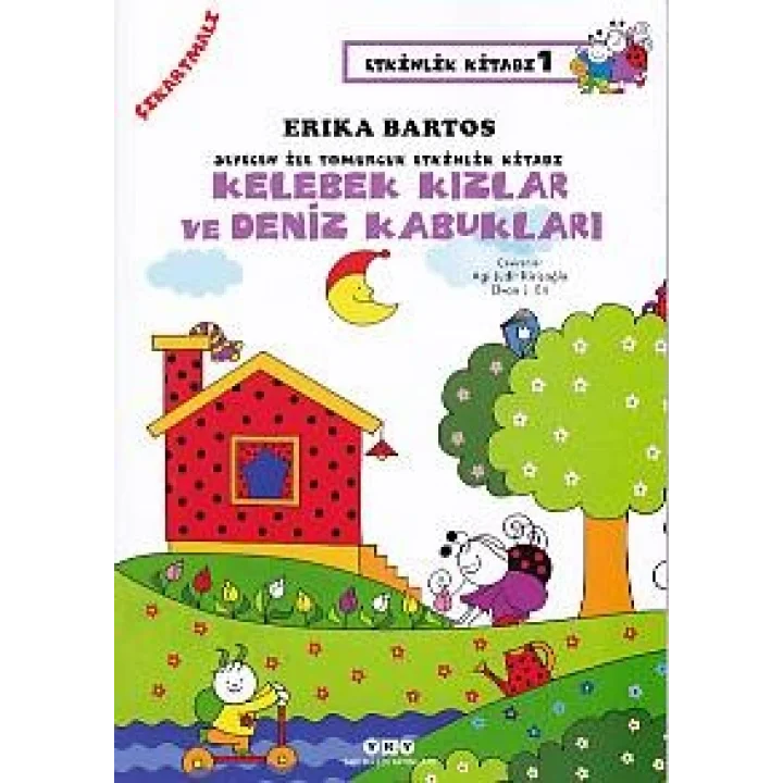 Sevecen ile Tomurcuk Etkinlik Kitabı 01 - Kelebek Kızlar ve Deniz Kabukları