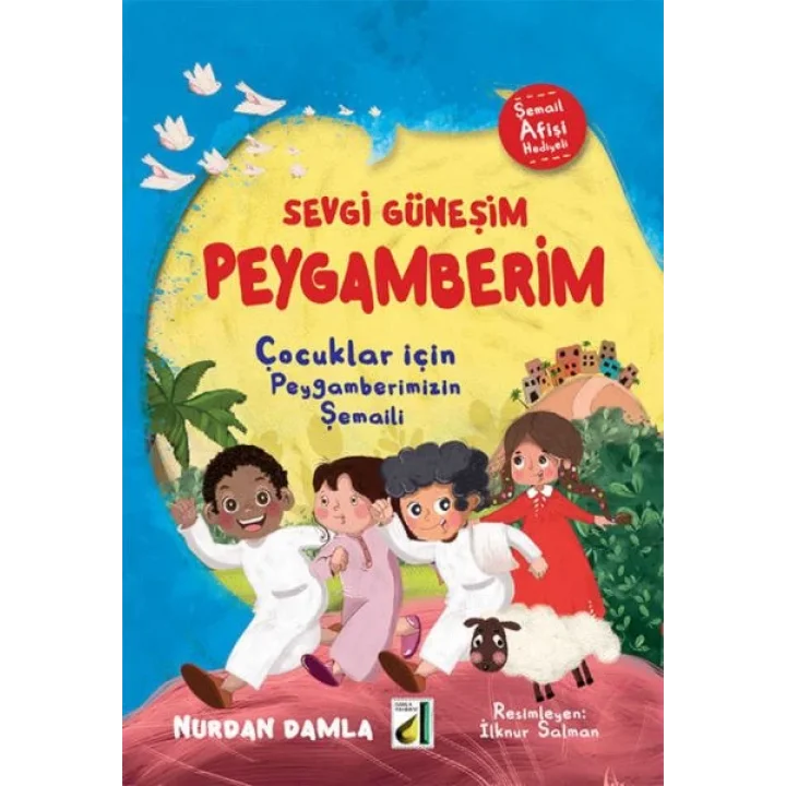 Sevgi Güneşim Peygamberim