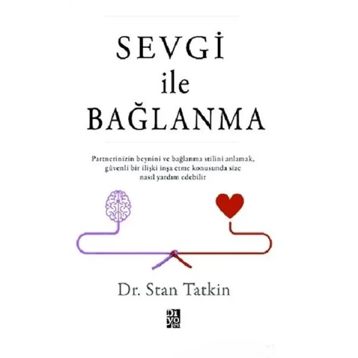 Sevgi İle Bağlanma