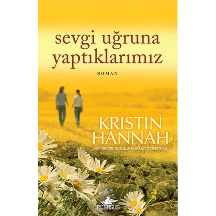 Sevgi Uğruna Yaptıklarımız