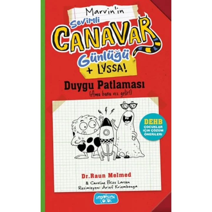 Sevimli Canavar Günlüğü Duygu Patlaması