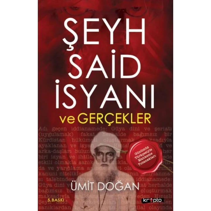 Şeyh Said İsyanı Ve Gerçekler