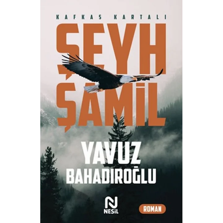 Şeyh Şamil - Kafkas Kartalı
