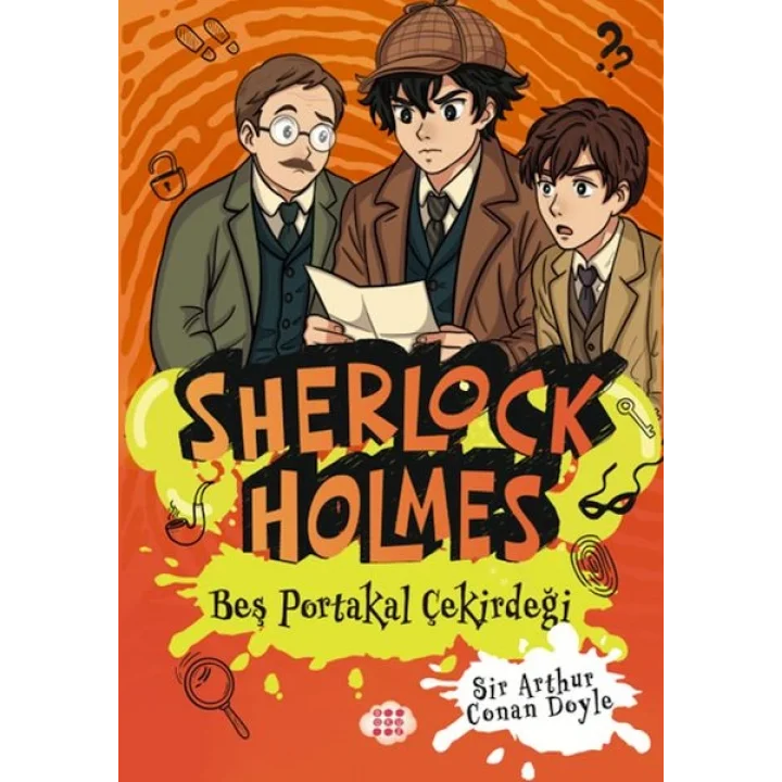 Sherlock Holmes - Beş Portakal Çiçeği