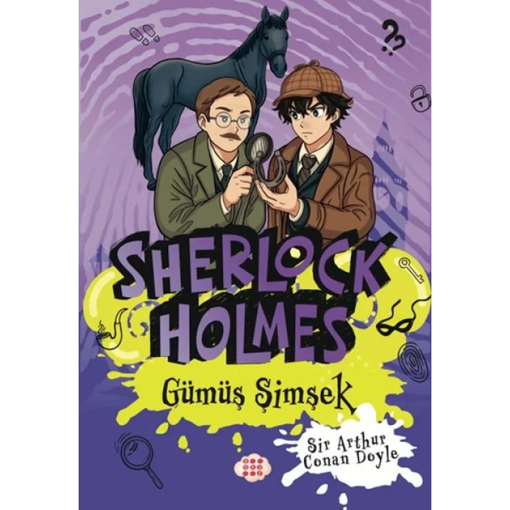 Sherlock Holmes - Gümüş Şimşek