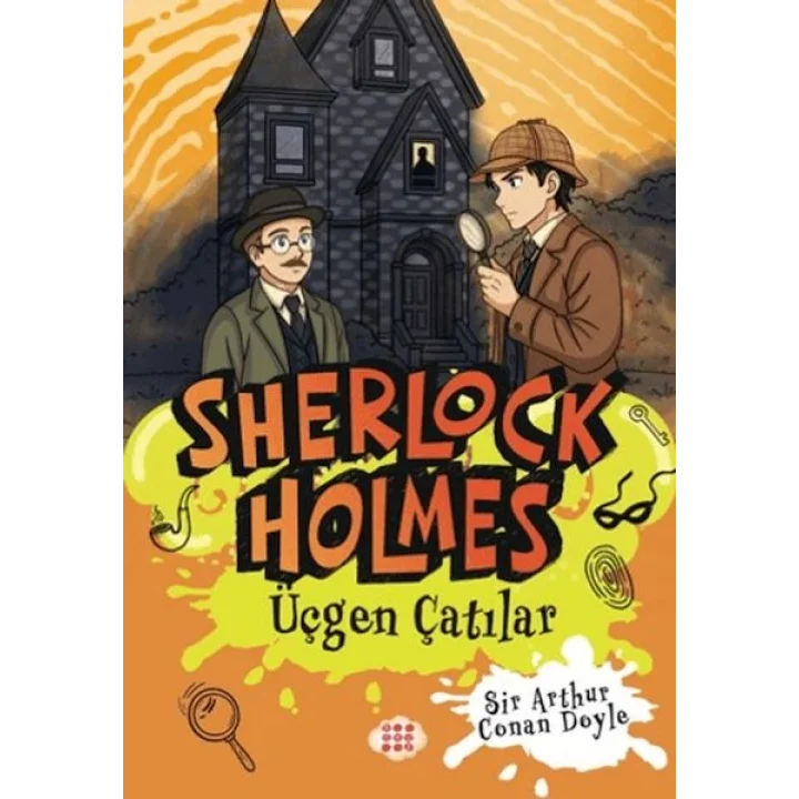 Sherlock Holmes - Üçgen Çatılar