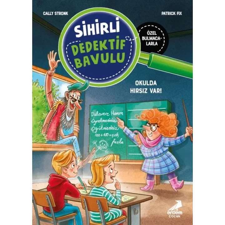 Sihirli Dedektif Bavulu-6 Okulda Hırsız Var!
