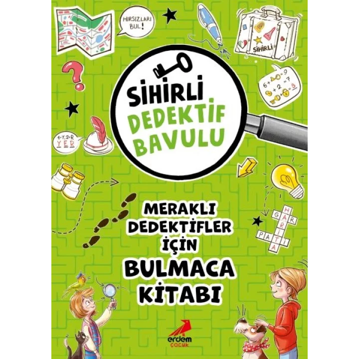 Sihirli Dedektif Bavulu 8 Meraklı Dedektifler İçin Bulmaca Kitabı