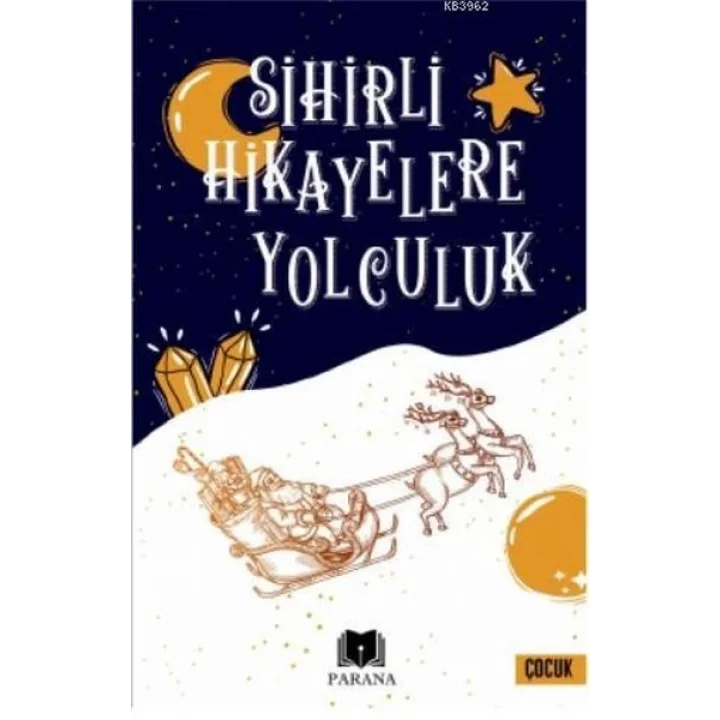 Sihirli Hikayelere Yolculuk