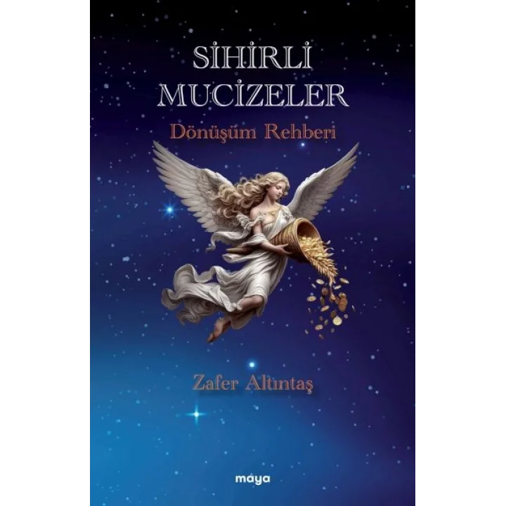 Sihirli Mucizeler Dönüşüm Rehberi